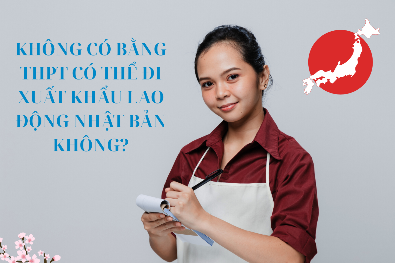 Không có bằng THPT có thể đi xuất khẩu lao động Nhật Bản không?